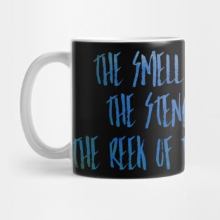 The Smell of Rebellion Mug